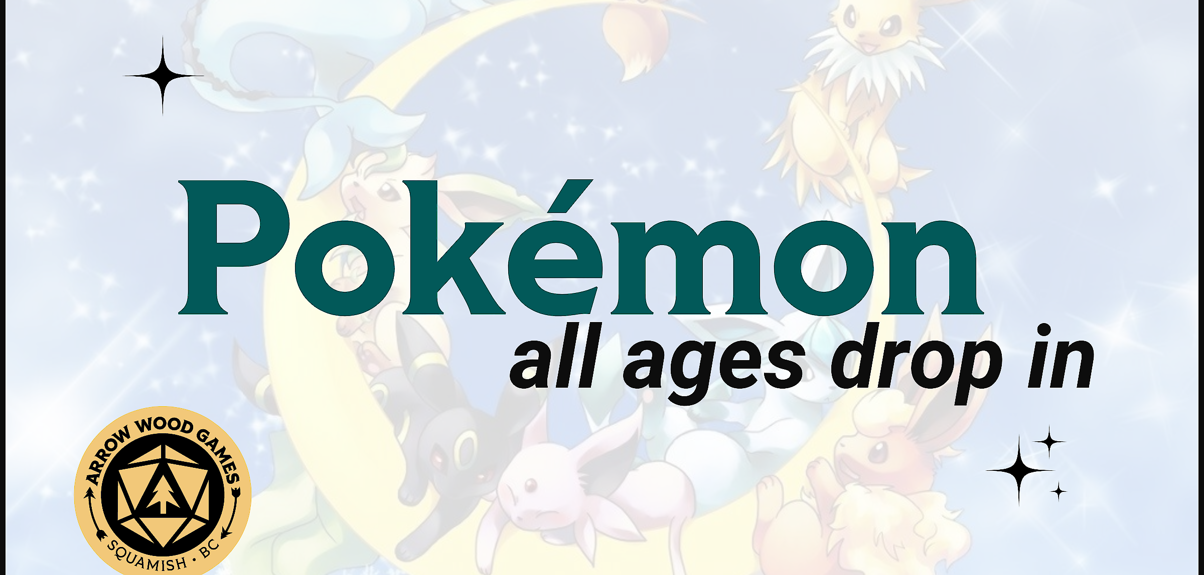 Pokémon Drop-in at Arrow Wood Games